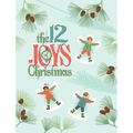 The 12 Joys of Christmas