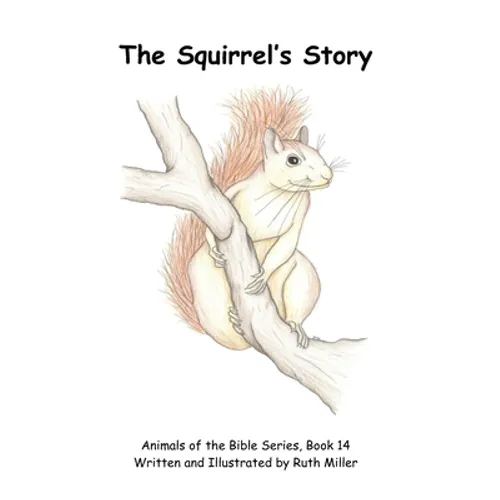 The Squirrel's Story