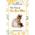 The Tale of Two Bad Mice