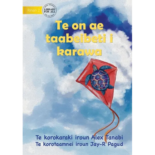 Turtle in the Sky - Te on ae taabeibeti i karawa (Te Kiribati)