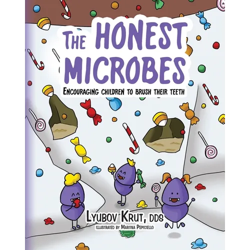 The Honest Microbes: Encouraging Children to Brush Their Teeth
