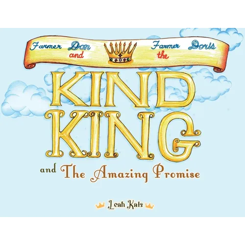 Farmer Don Farmer Doris and the Kind King