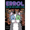 Errol: The Cat Who Wasn't a Cat