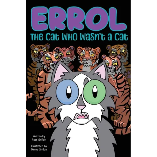 Errol: The Cat Who Wasn't a Cat
