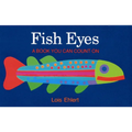Fish Eyes: A Book You Can Count on
