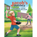 Jacob's Journey (From Playing T-Ball to Coaching Baseball)