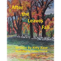 After the Leaves Fall
