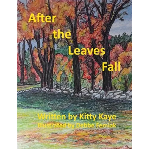 After the Leaves Fall