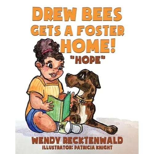 Drew Bees Gets a Foster Home!: "Hope"