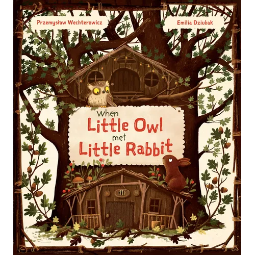 When Little Owl Met Little Rabbit