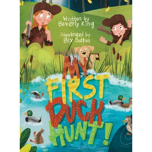 My First Duck Hunt