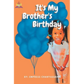 My Big Brother's Birthday