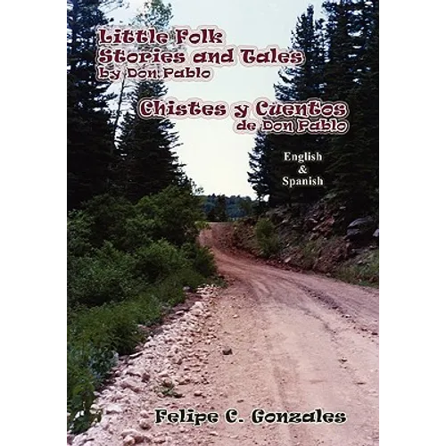 Little Folk Stories and Tales by Don Pablo (English/Spanish)