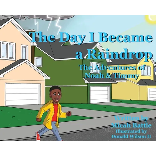 The Day I Became a Raindrop