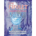 The Fifolet: A Cajun Will-O'-The-Wisp Tale