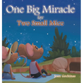 One Big Miracle for Two Small Mice