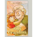Silly Grandma