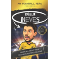 My Football Hero: Ruben Neves: Learn all about your favourite footballing star