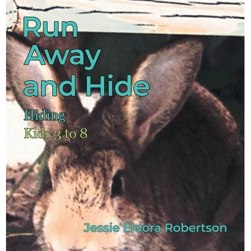 Run Away and Hide: Hiding