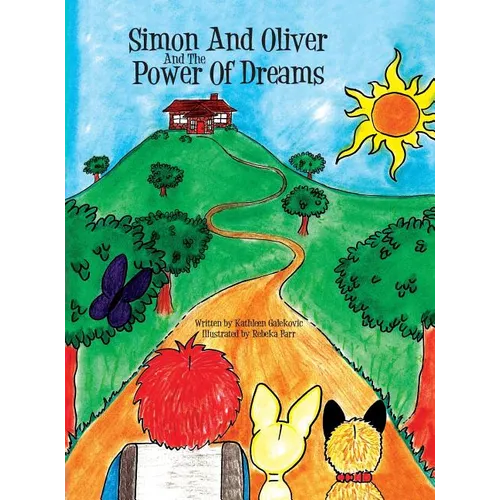 Simon and Oliver and the Power of Dreams