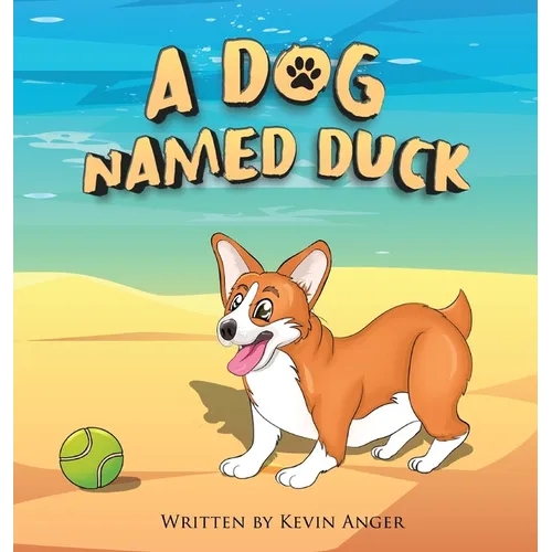 A Dog Named Duck