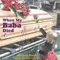 When My Baba Died