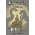 Fairy Tales Written By Rabbits