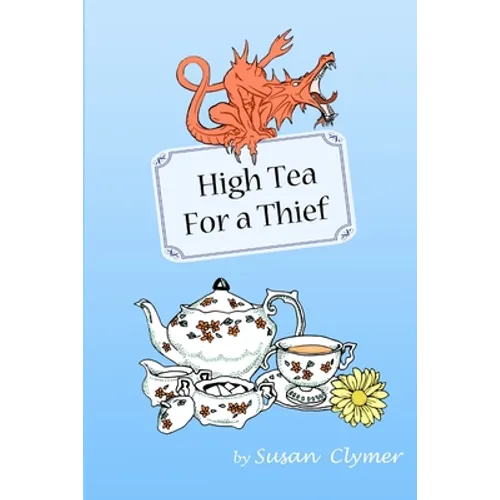 High Tea For a Thief