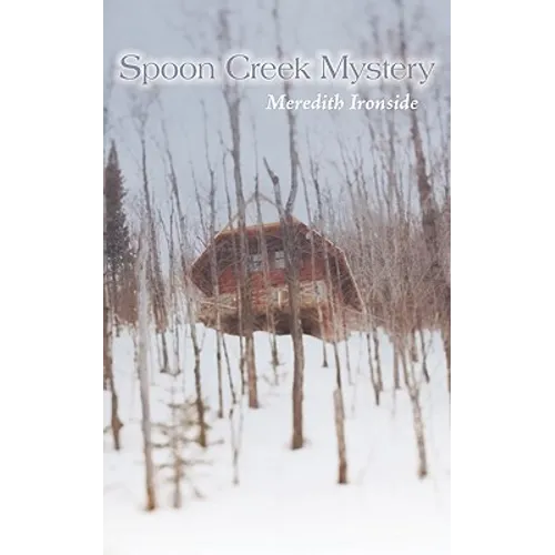 Spoon Creek Mystery