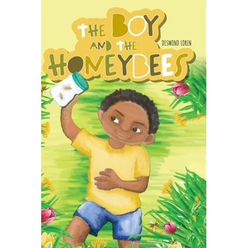 The Boy and the Honeybees