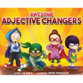 Awesome Adjective Changers