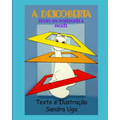 The Discovery - A Descoberta: Texto em Inglês e Português