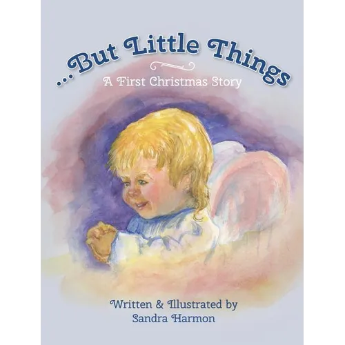 ...But Little Things: A First Christmas Story