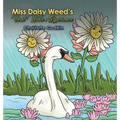 Miss Daisy Weed's Heat Wave Experience