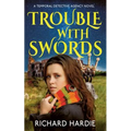 Trouble With Swords