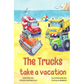 The Trucks Take a Vacation