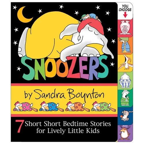 Snoozers: 7 Short Short Bedtime Stories for Lively Little Kids