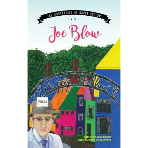 The Adventures of Happy Hollow with Joe Blow