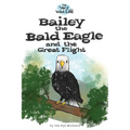 Bailey the Bald Eagle and the Great Flight