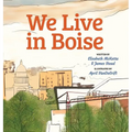We Live in Boise