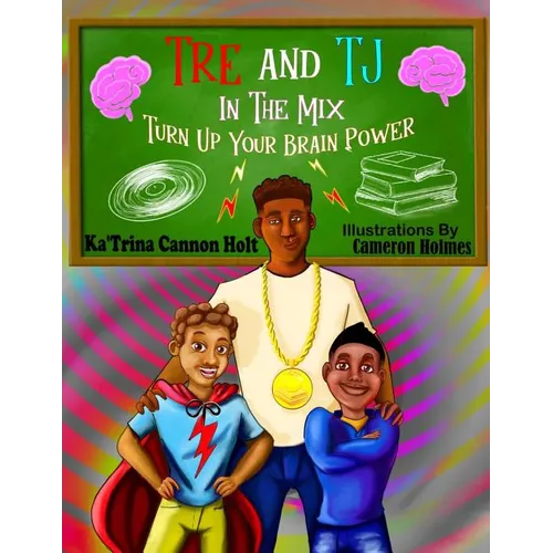 Tre and TJ In The Mix: Turn Up Your Brain Power