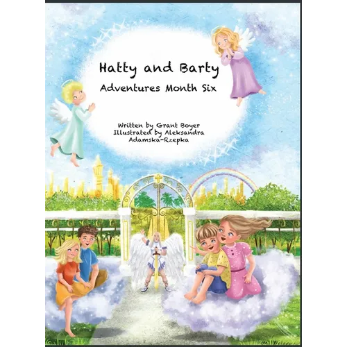 Hatty and Barty Adventures Month Six