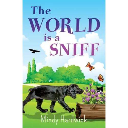 The World Is a Sniff