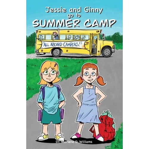 Jessie and Ginny go to Summer Camp