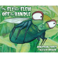 The Fly That Flew off the Handle