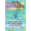 Miss Linda and the Turtle People Celebrate Mardi Gras