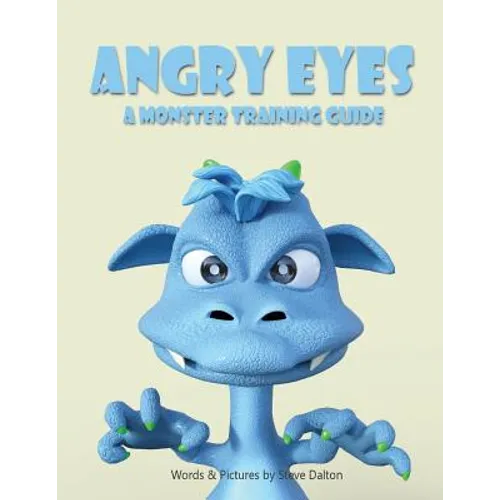 Angry Eyes: A Monster Training Guide