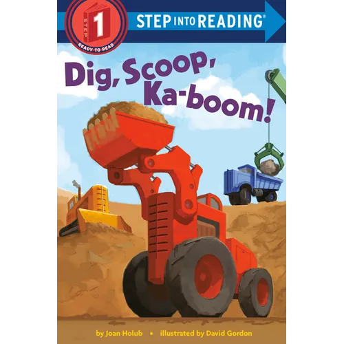 Dig, Scoop, Ka-Boom!