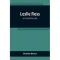 Leslie Ross; or, Fond of a Lark