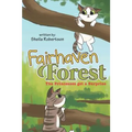 Fairhaven Forest: The Princesses Get a Surprise